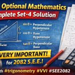 Optional Mathematics | Complete Set Solution Very Important for 2082 S.E.E.!